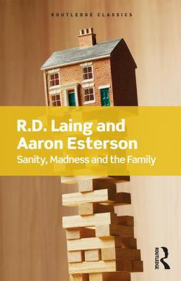 Sanity, Madness and the Family 113868774X Book Cover