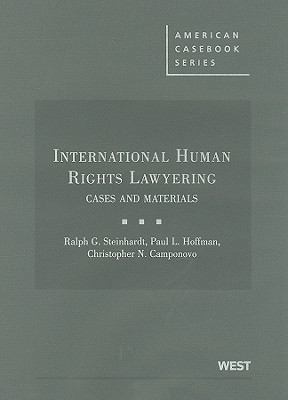International Human Rights Lawyering: Cases and... 031426020X Book Cover