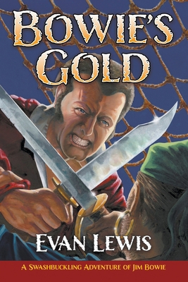 Bowie's Gold 1618277022 Book Cover