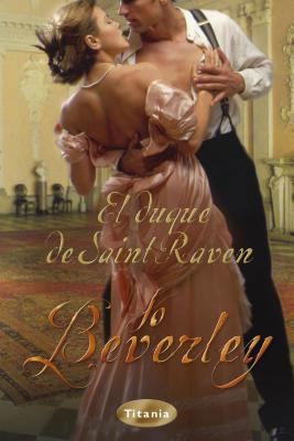 El Duque de Saint Raven [Spanish] 8496711528 Book Cover