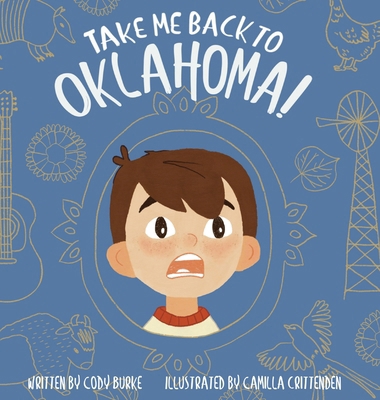 Take Me Back to Oklahoma: A Children's Picture ... 1960810928 Book Cover