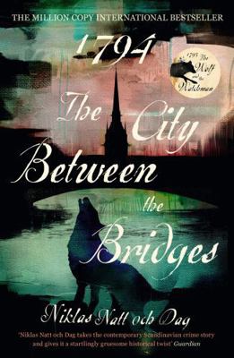 1794: The City Between the Bridges: The Million... 1529304644 Book Cover