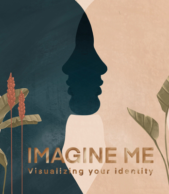 Imagine Me: Visualising Your Identity 9063695802 Book Cover