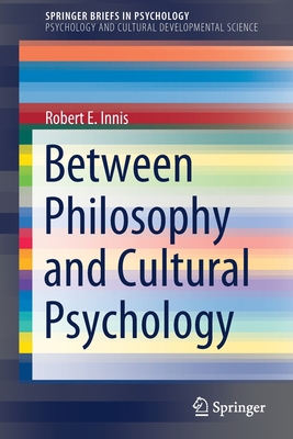 Between Philosophy and Cultural Psychology 3030581896 Book Cover