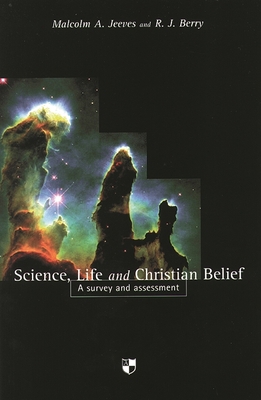 Science, Life and Christian Belief: A Survey an... 0851114598 Book Cover