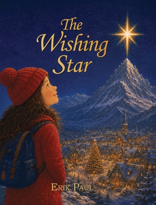 The Wishing Star 1738073130 Book Cover