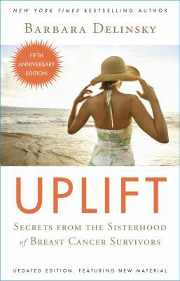 Uplift: Secrets from the Sisterhood of Breast C... 0743431375 Book Cover