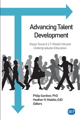 Advancing Talent Development: Steps Toward a T-... 1951527062 Book Cover