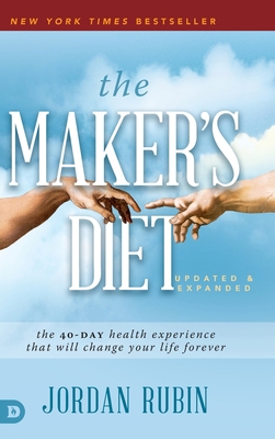 The Maker's Diet: The 40-Day Health Experience ... 0768456290 Book Cover