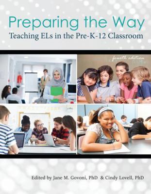 Preparing the Way: Teaching ELs in the PreK-12 ... 1792440839 Book Cover