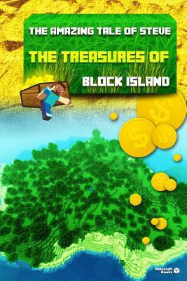 Paperback The Amazing Tale of Steve : The Treasures of Block Island Book