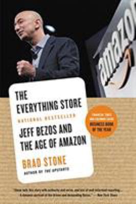 The Everything Store: Jeff Bezos and the Age of... 0316219282 Book Cover