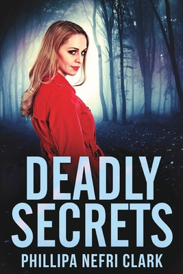 Deadly Secrets (Charlotte Dean Mysteries Book 3) 1006523456 Book Cover