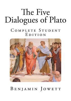 The Five Dialogues of Plato: Complete Student E... 1500911089 Book Cover