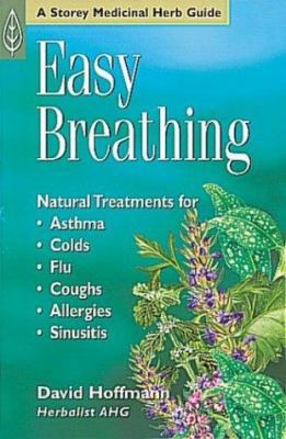 Easy Breathing: Natural Treatments For Asthma, ... 1580172520 Book Cover