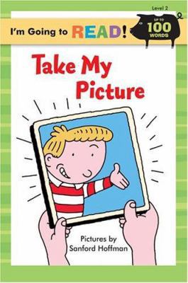 Take My Picture 1402720963 Book Cover