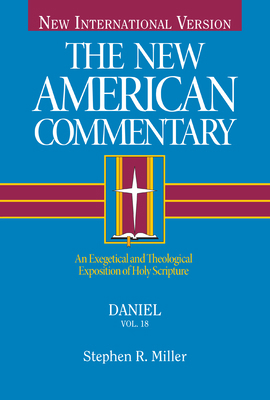 Daniel: An Exegetical and Theological Expositio... 0805401180 Book Cover