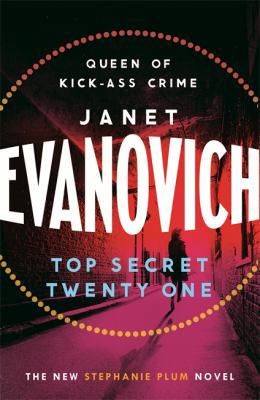 Top Secret Twenty-One: A witty, wacky and fast-... 1472201612 Book Cover