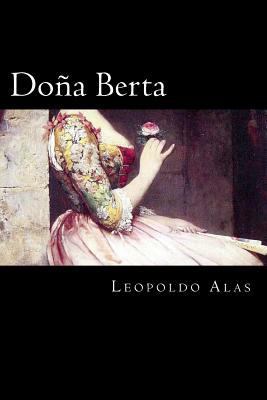 Doña Berta (Spanish Edition) [Spanish] 1541000862 Book Cover