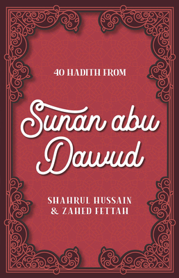 40 Hadith from Sunan Abu Dawud 0860379558 Book Cover
