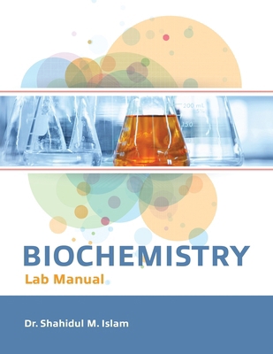 Biochemistry Lab Manual B0GZ3Z7WT5 Book Cover