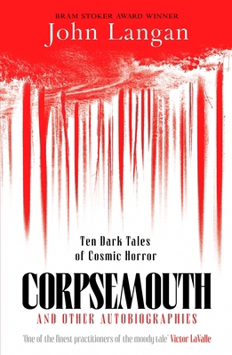 Corpsemouth and Other Autobiographies 1804369322 Book Cover