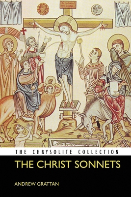 The Christ Sonnets 1502723573 Book Cover