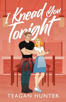 I Knead You Tonight 1700328166 Book Cover
