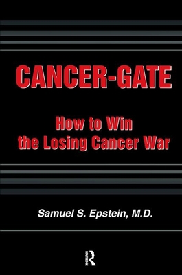 Cancer-gate: How to Win the Losing Cancer War 0895033542 Book Cover