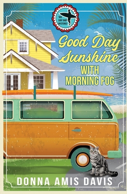 Good Day Sunshine with Morning Fog B0BTRKMQ22 Book Cover