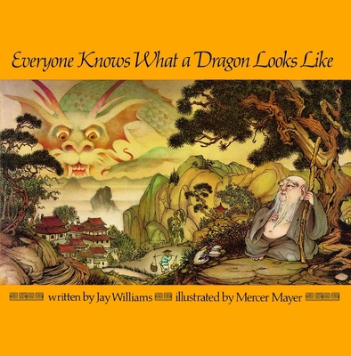 Everyone Knows What a Dragon Looks Like B007YTS4CQ Book Cover