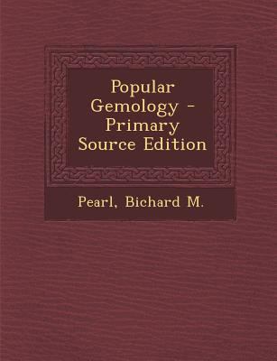 Popular Gemology - Primary Source Edition 1295725266 Book Cover