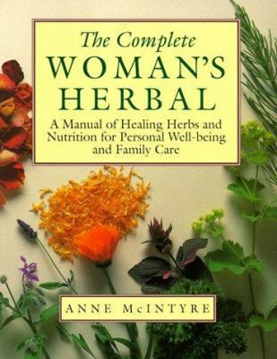 Complete Woman's Herbal 0805035370 Book Cover