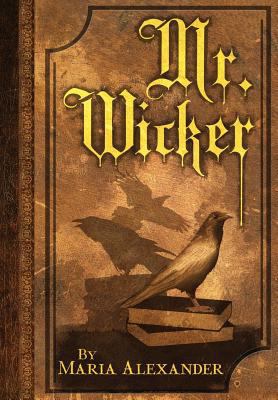 Mr. Wicker 1935738658 Book Cover