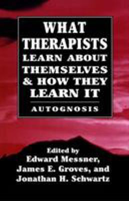 What Therapists Learn about Themselves & How Th... 1568211880 Book Cover
