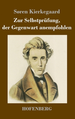 Zur Selbstprüfung, der Gegenwart anempfohlen [German] 3743744732 Book Cover