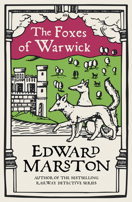 The Foxes of Warwick: An Action-Packed Medieval... 074902660X Book Cover