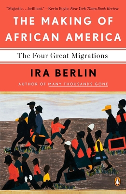 The Making of African America: The Four Great M... 014311879X Book Cover