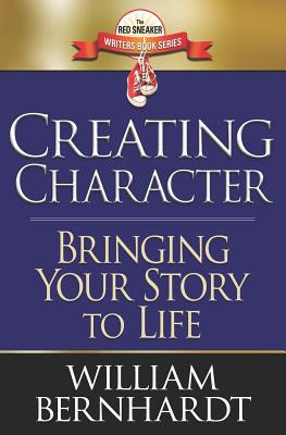 Creating Character: Bringing Your Story to Life 1731020635 Book Cover