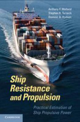 Ship Resistance and Propulsion: Practical Estim... 0511974116 Book Cover