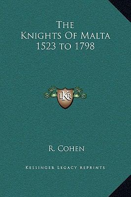 The Knights Of Malta 1523 to 1798 1169195938 Book Cover