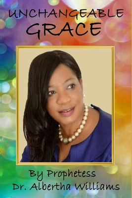 Unchangeable Grace B094N3L47X Book Cover