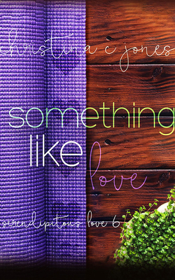 Something Like Love 1713579731 Book Cover