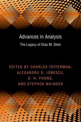Advances in Analysis: The Legacy of Elias M. Stein 0691159416 Book Cover