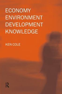 Economy-Environment-Development-Knowledge 0415162580 Book Cover