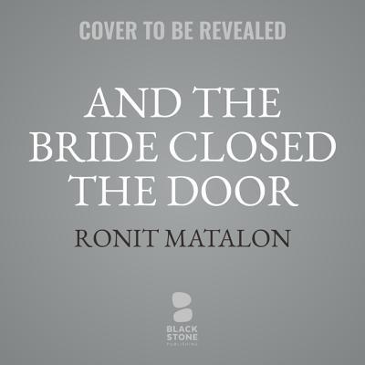 And the Bride Closed the Door 1094031135 Book Cover