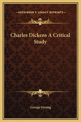 Charles Dickens A Critical Study 1169261205 Book Cover