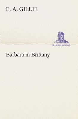Barbara in Brittany 384950820X Book Cover