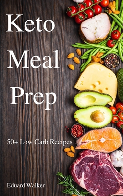 Keto Meal Prep 1801974772 Book Cover