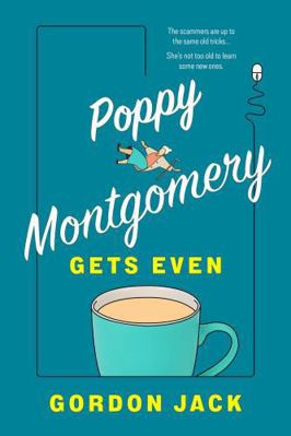 Poppy Montgomery Gets Even 1613167741 Book Cover